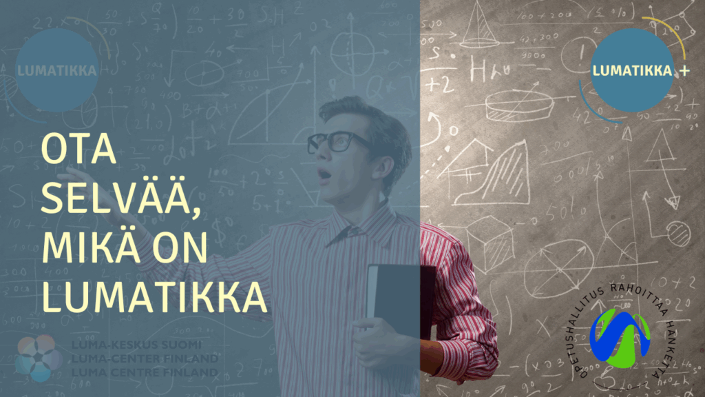 Ota selvää, mikä on LUMATIKKA